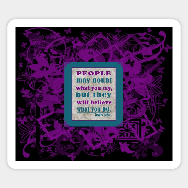 People May Doubt What You Say Sticker by incarnations